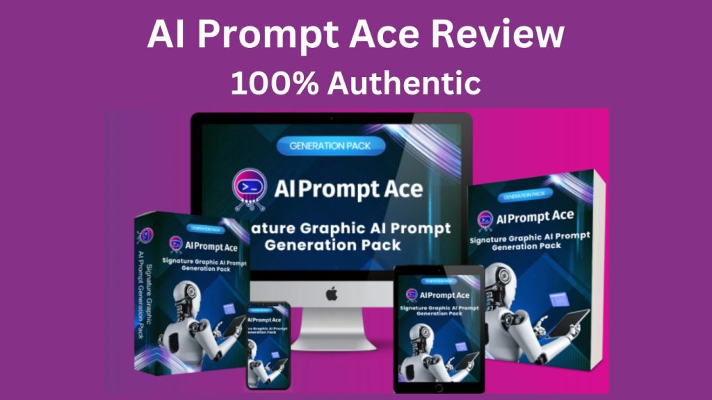 AI Prompt Ace Review