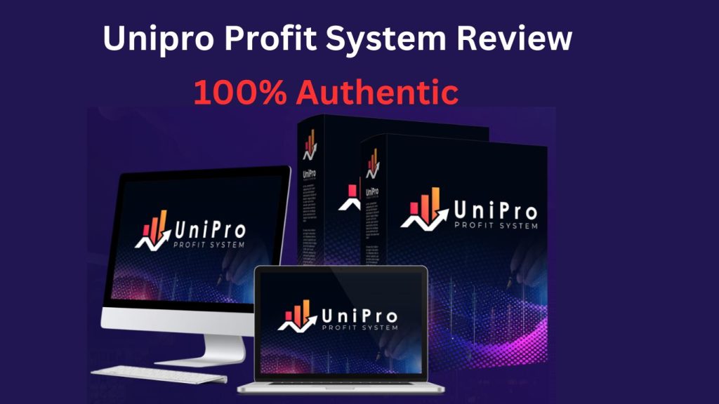 Unipro Profit System Review